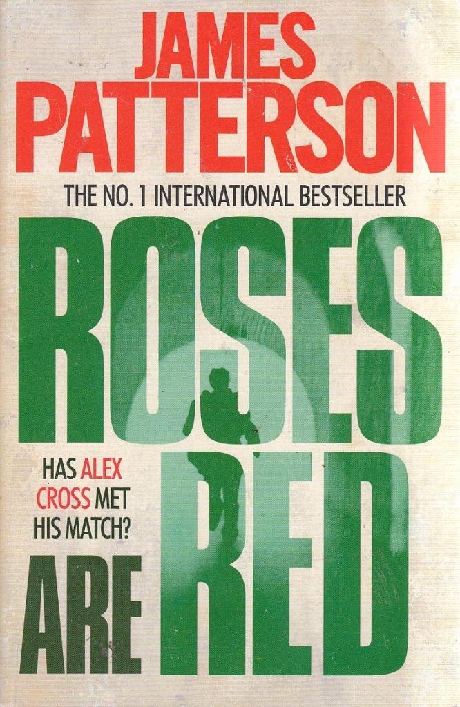 Roses are Red (Alex Cross, Band 6) Action & Adventure