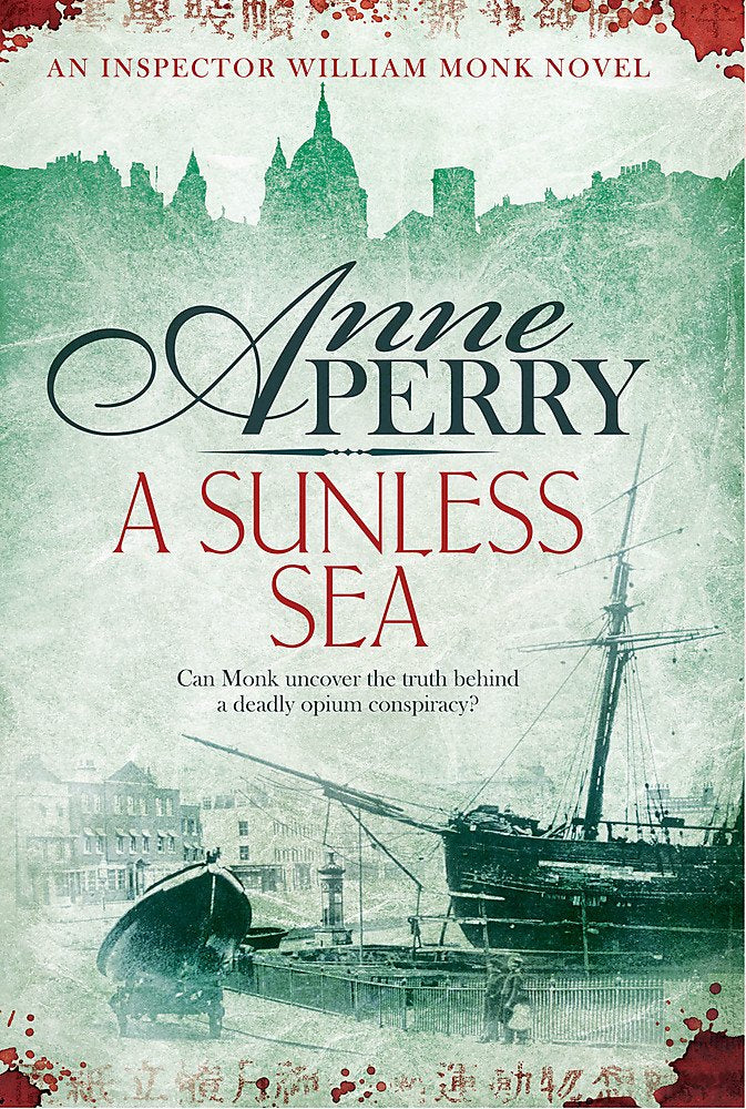 A Sunless Sea (William Monk Mystery, Book 18): A gripping journey into the dark underbelly of Victorian London Action & Adventure