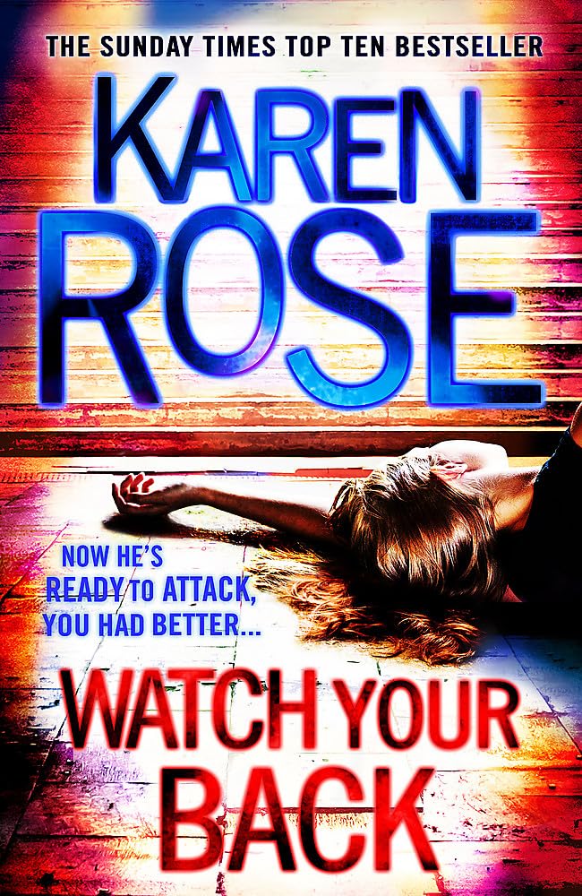 Watch Your Back: Now he's ready to attack, you had better ... Contemporary literature
