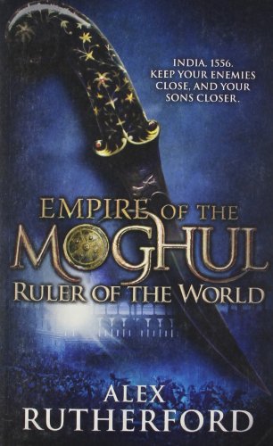 Ruler of the World (Empire of the Moghul) book