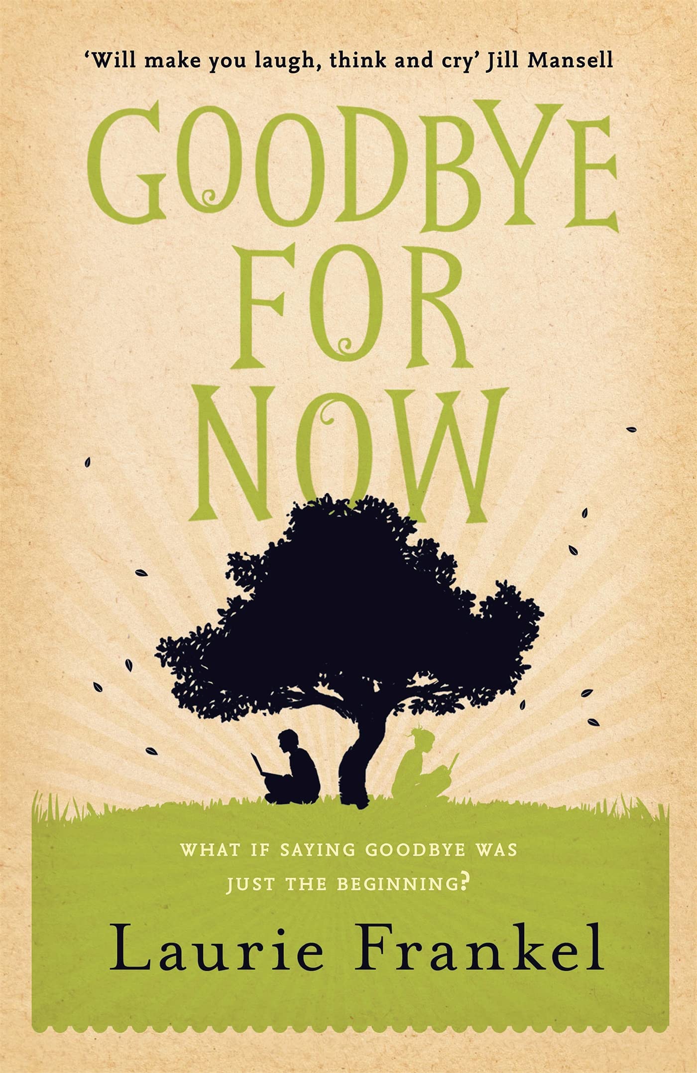 Goodbye For Now Contemporary literature Books