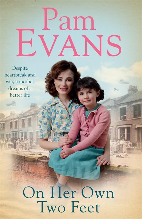 On Her Own Two Feet: Despite heartbreak and war, a mother dreams of a better life Contemporary literature