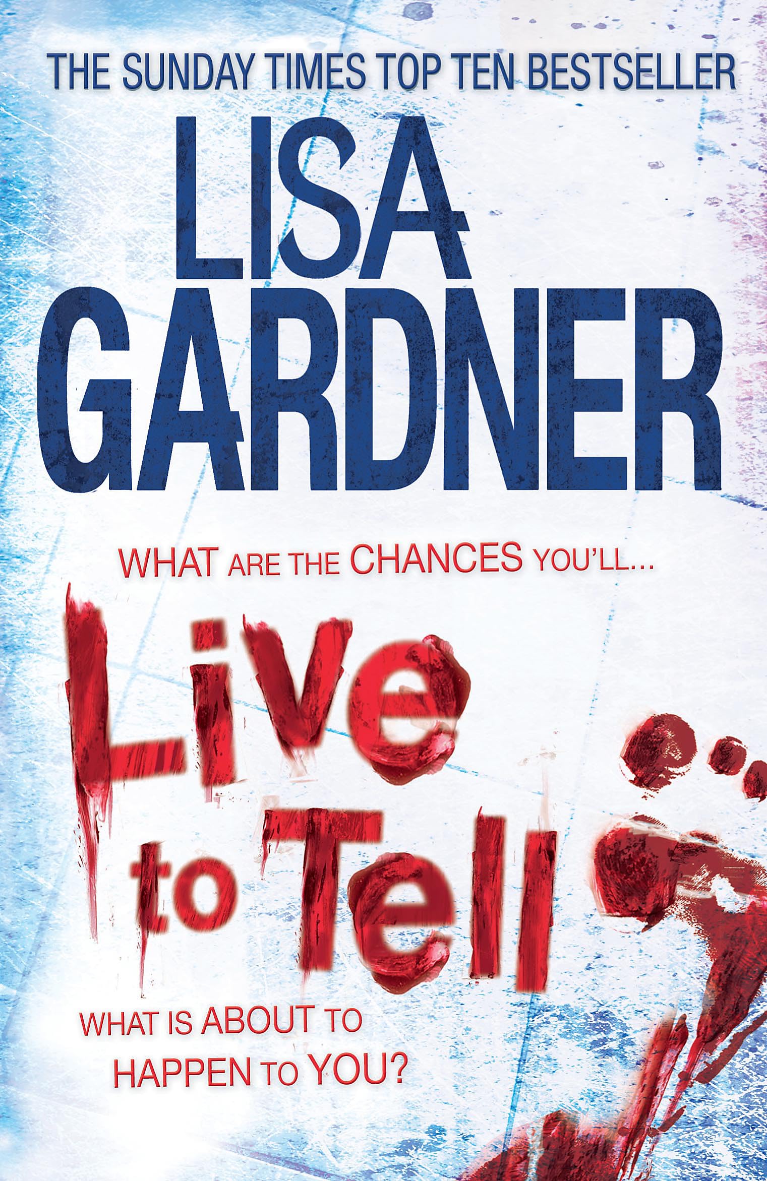 Live to Tell (Detective D.D. Warren 4): An electrifying thriller from the Sunday Times bestselling author Action & Adventure