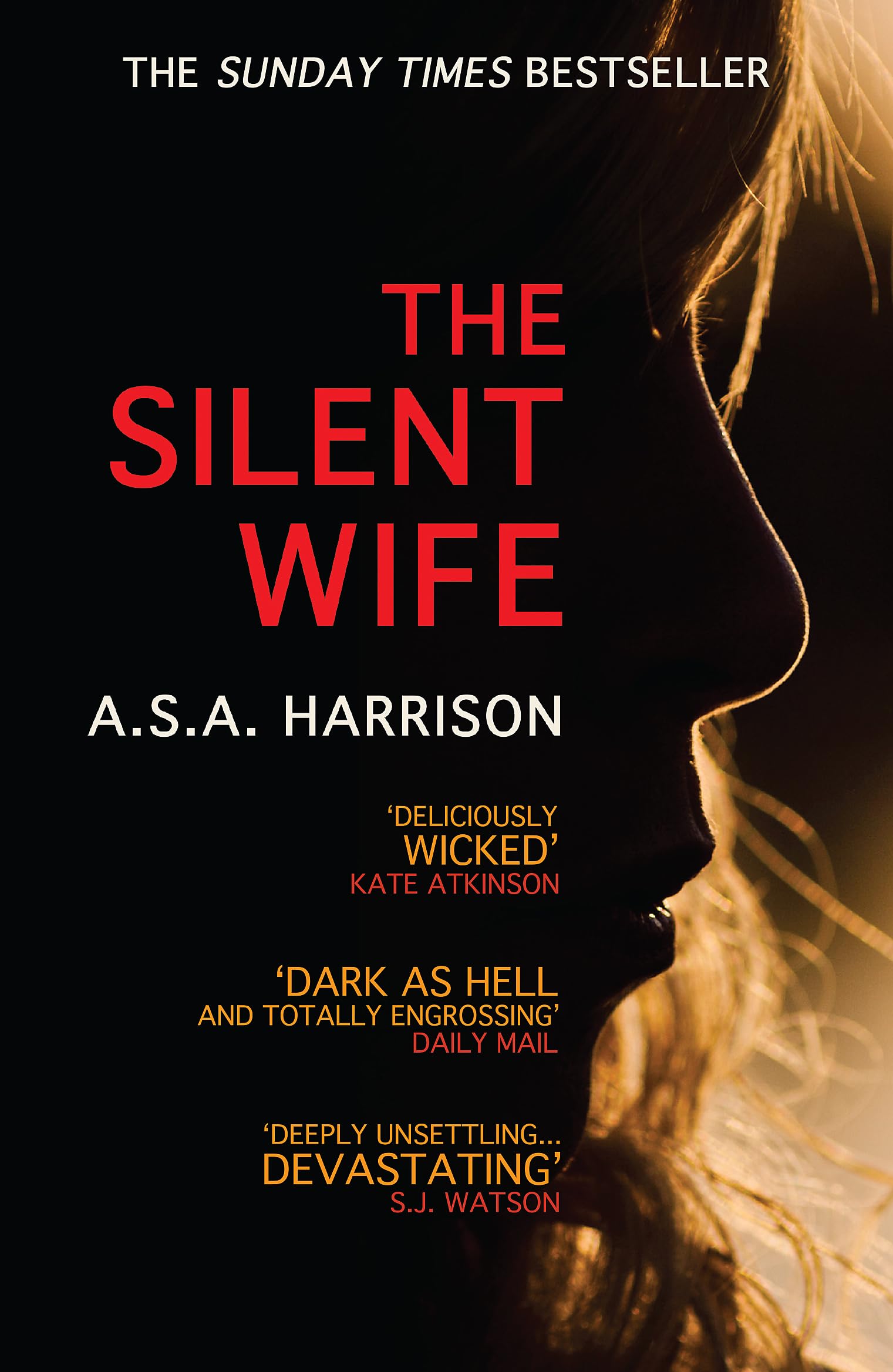 The Silent Wife: The gripping bestselling novel of betrayal, revenge and murder… Action & Adventure