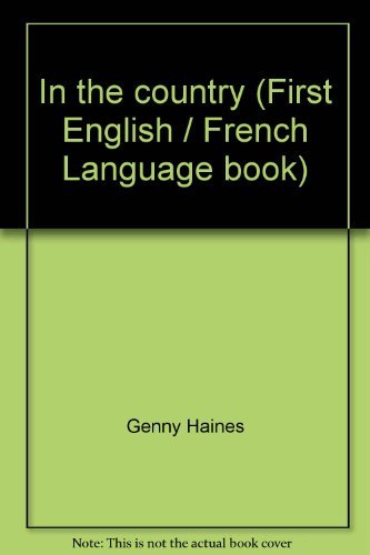 In the country (First English / French Language book) book