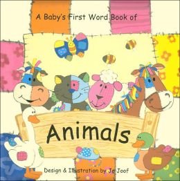 Animals Babys First Word Book of book