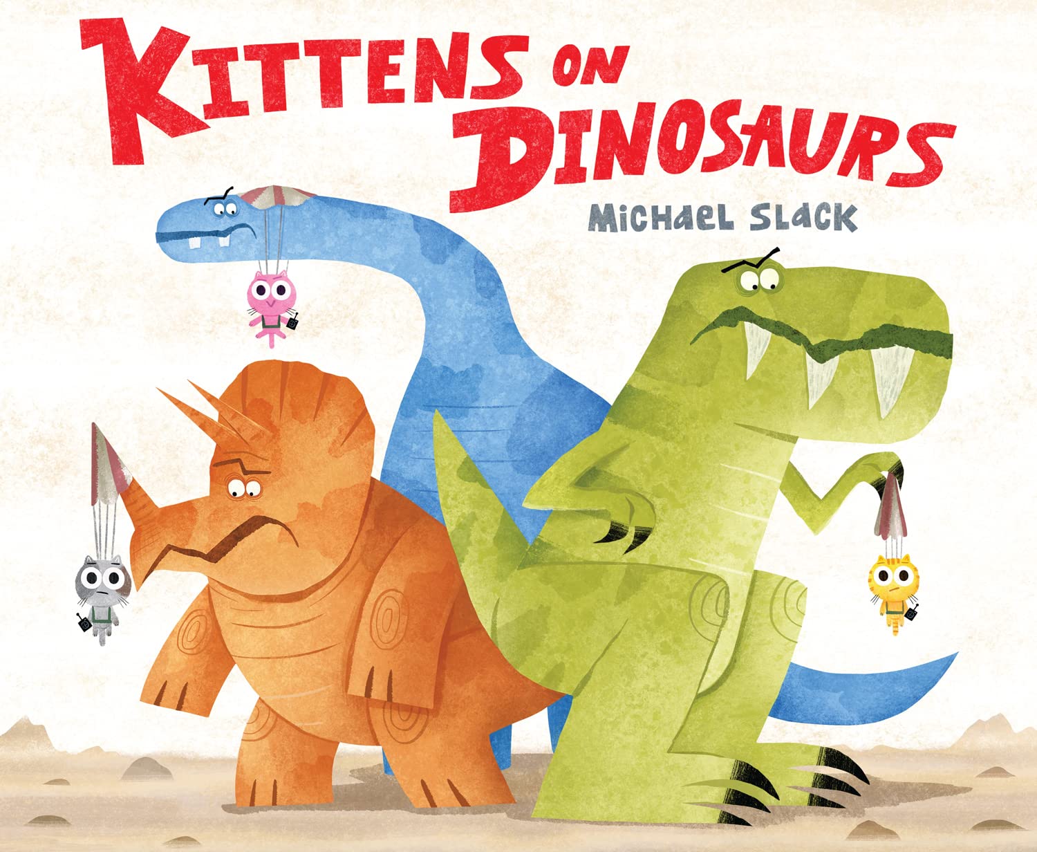 Kittens on Dinosaurs: A hilarious dinosaur adventure where expectations are overturned! Leisure & Fun