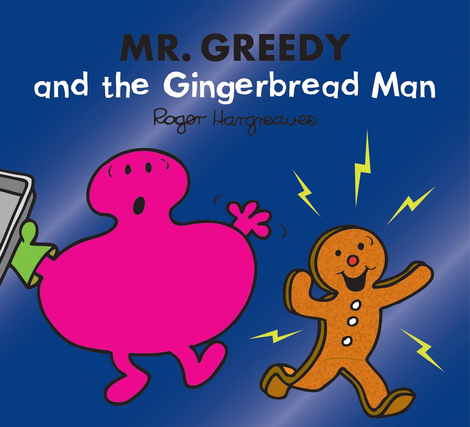 Mr. Greedy and the Gingerbread Man book