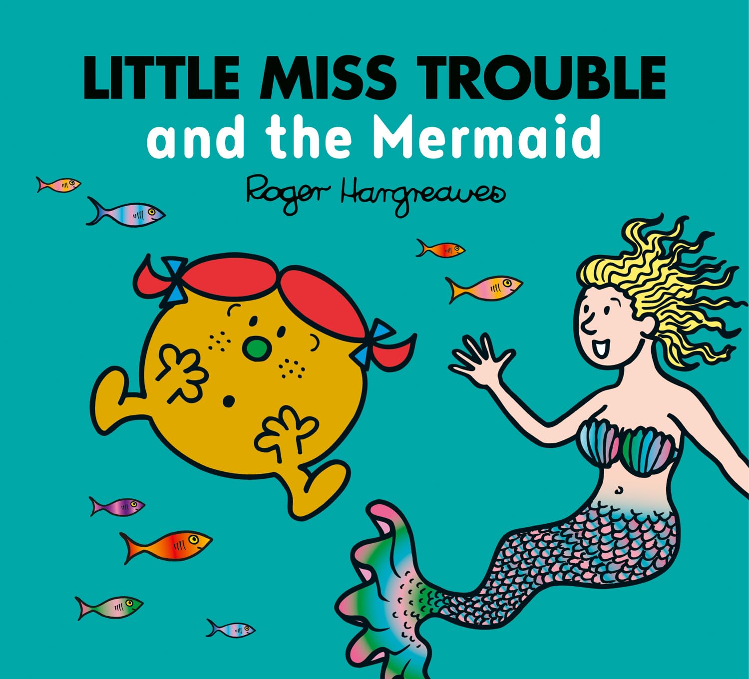 Little Miss Trouble and the Mermaid Non-fiction