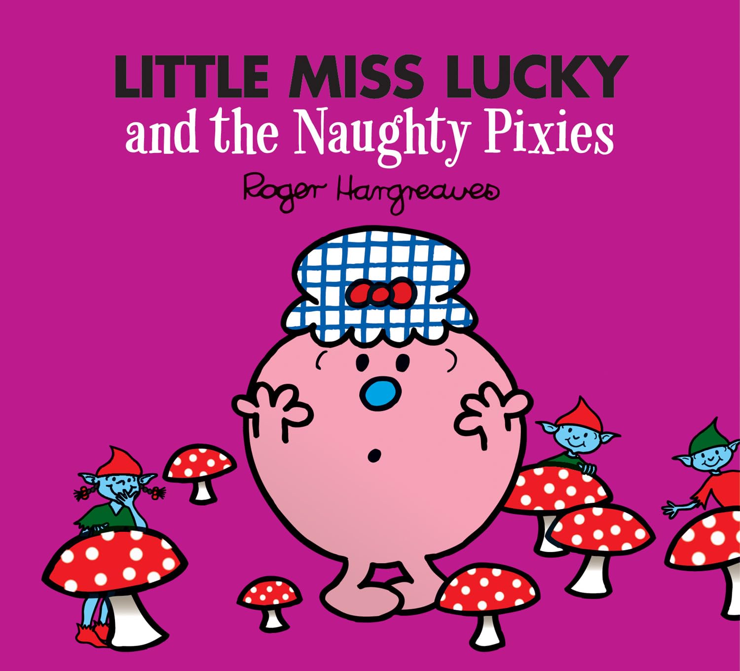 Little Miss Lucky and the Naughty Pixies Non-fiction