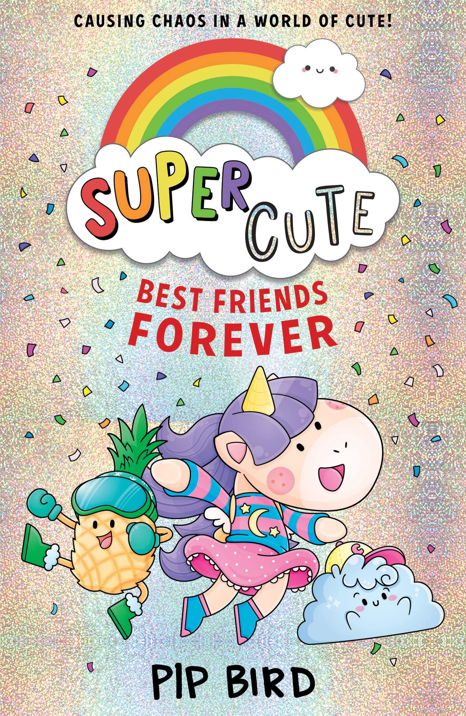 Best Friends Forever: Super cute and feel-good adventures from the bestselling author of The Naughtiest Unicorn! Manga