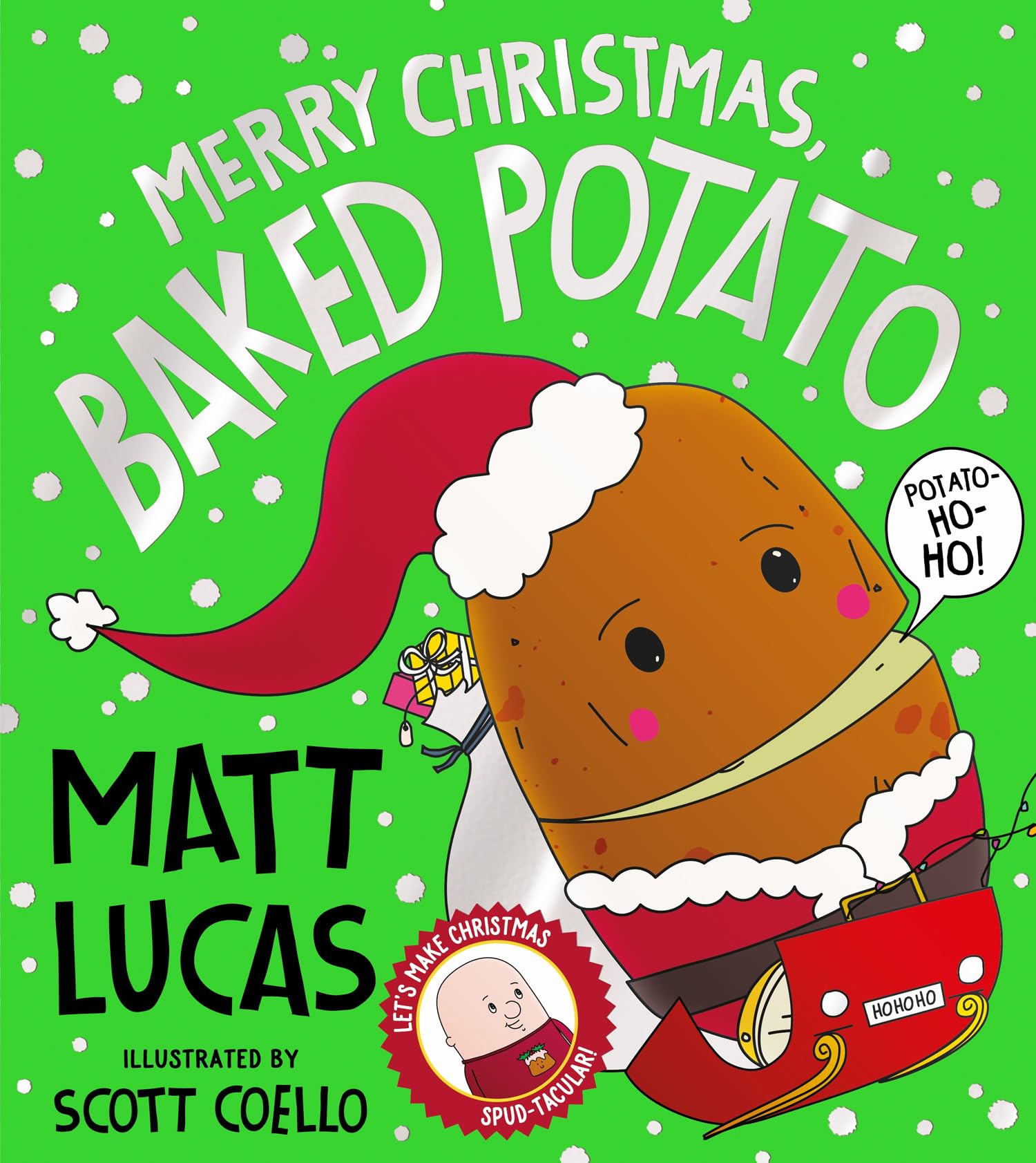 Merry Christmas, Baked Potato: The spud-tacularly funny Christmas picture book from the star of The Great British Bake Off! Non-fiction