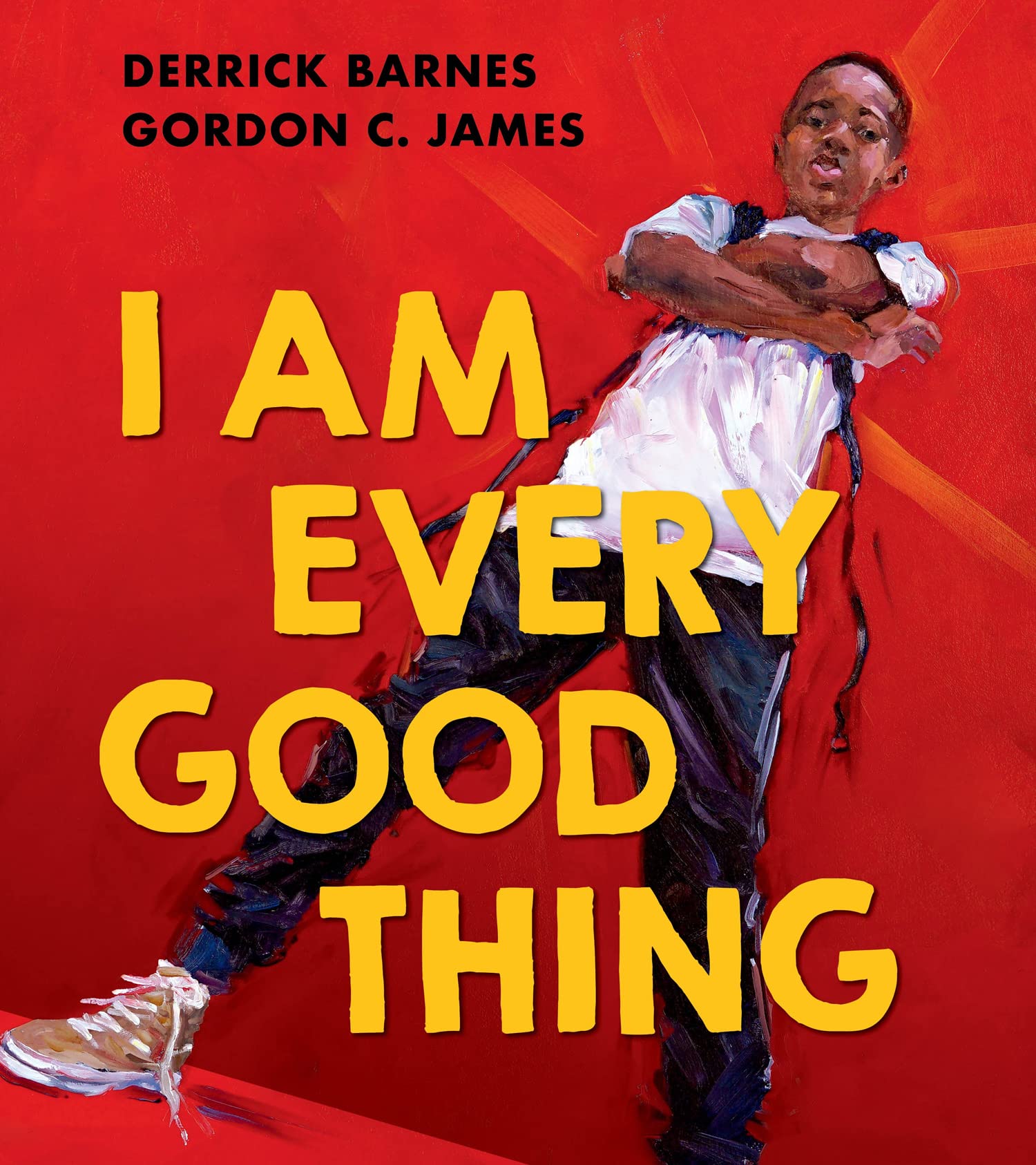 I Am Every Good Thing: An inspiring and critically acclaimed celebration of Black boyhood - perfect for 3+ children Leisure & Fun