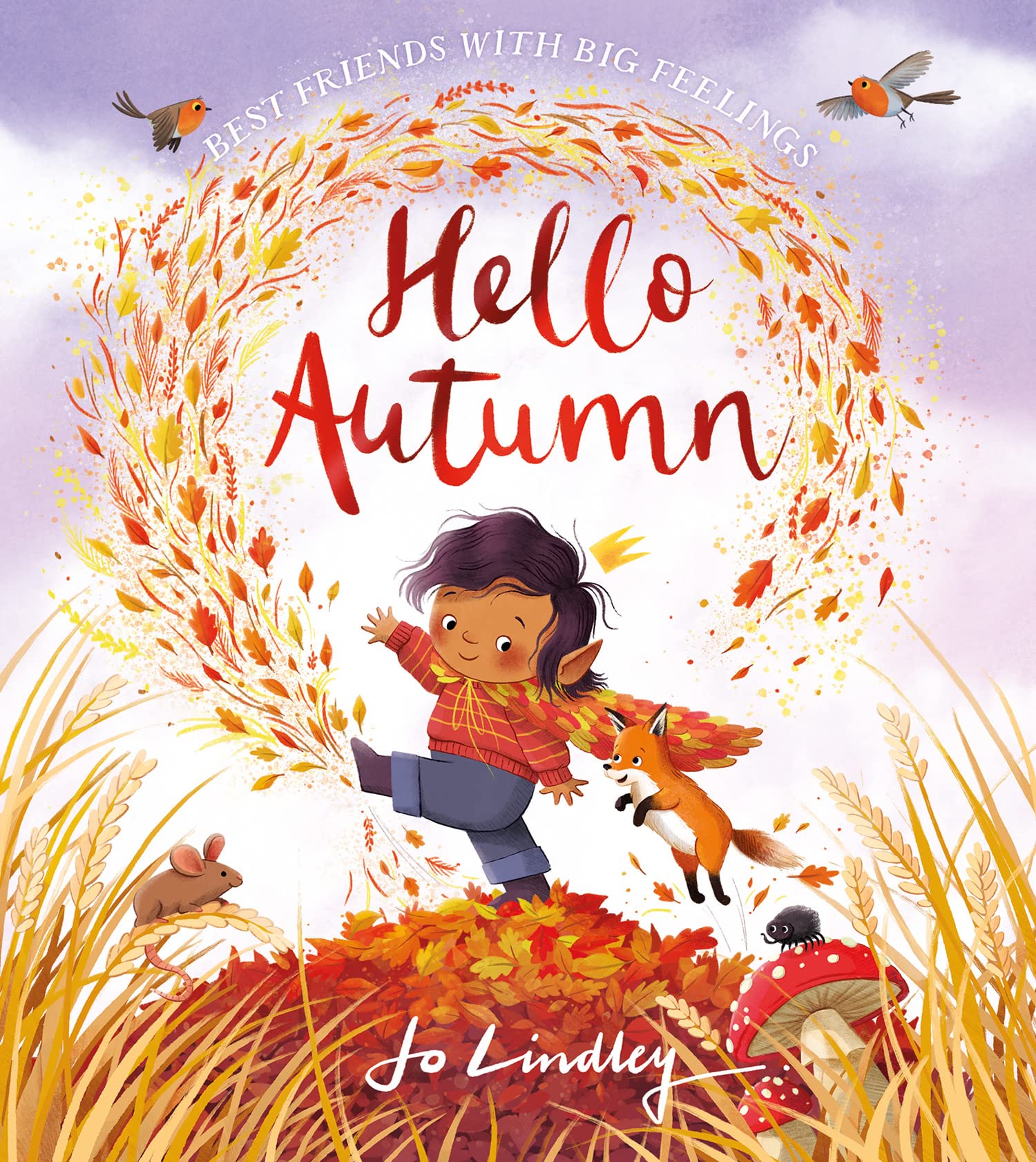 Hello Autumn: The second book in a magical new children’s series about friendship, feelings and the seasons (Best Friends with Big Feelings) Non-fiction