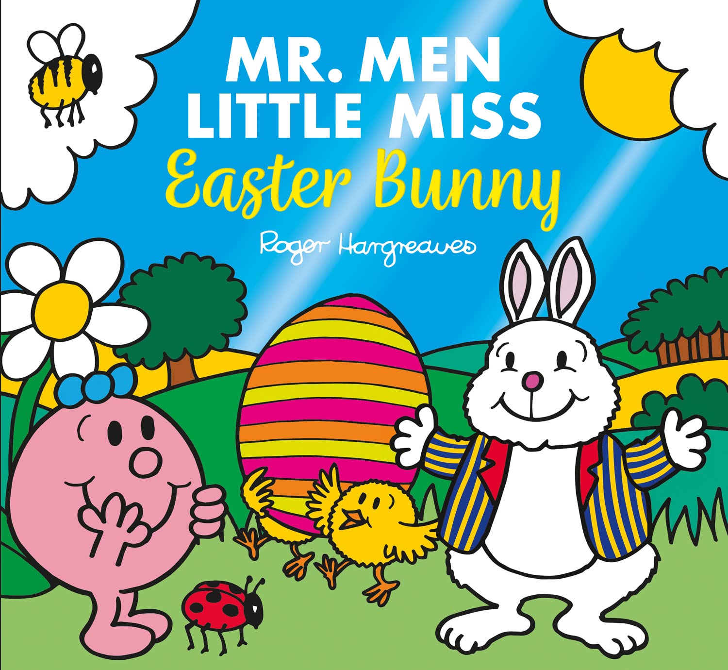 Mr. Men Little Miss The Easter Bunny: The perfect Easter gift book for children! (Mr. Men and Little Miss Picture Books) Non-fiction