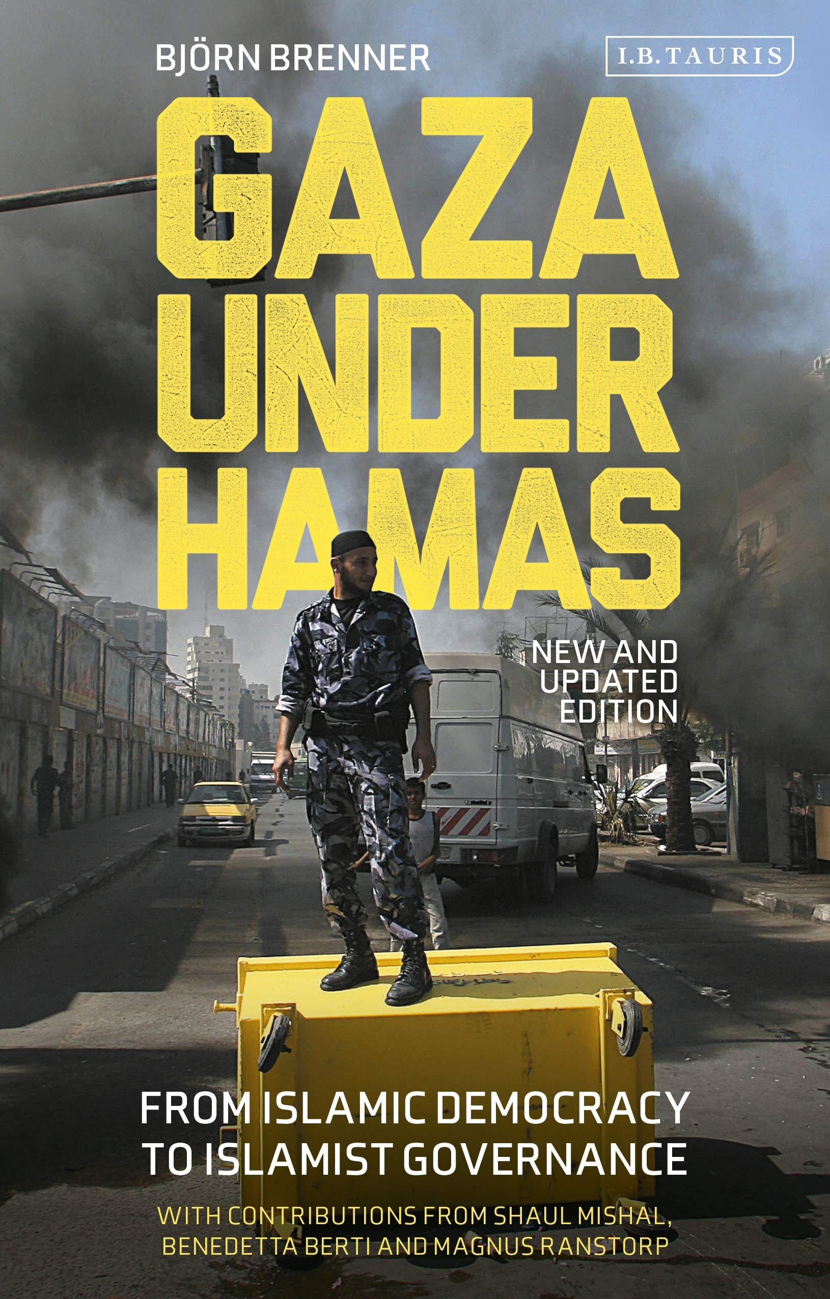 Gaza Under Hamas: From Islamic Democracy to Islamist Governance Religion & Esotericism