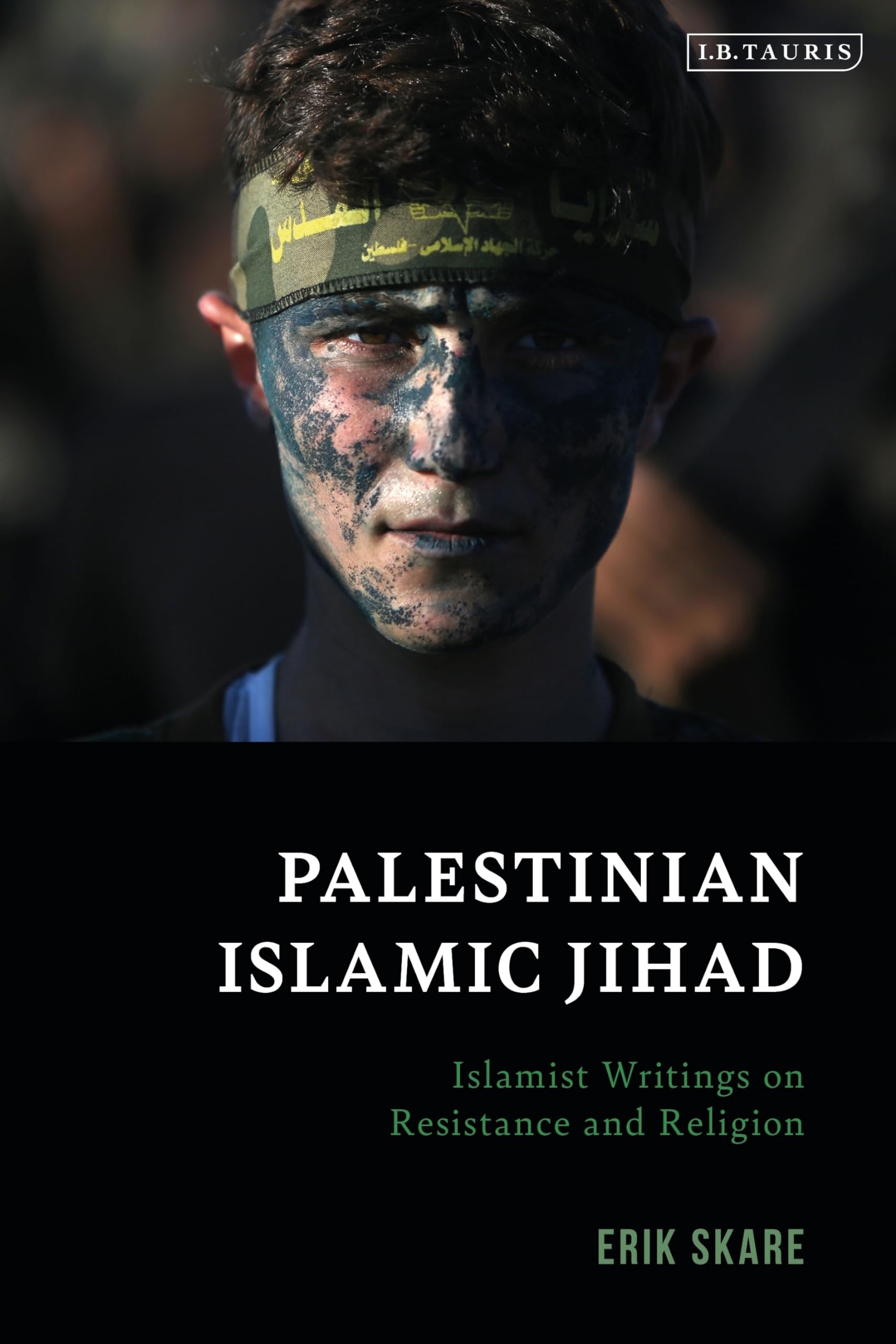 Palestinian Islamic Jihad: Islamist Writings on Resistance and Religion Religion & Esotericism