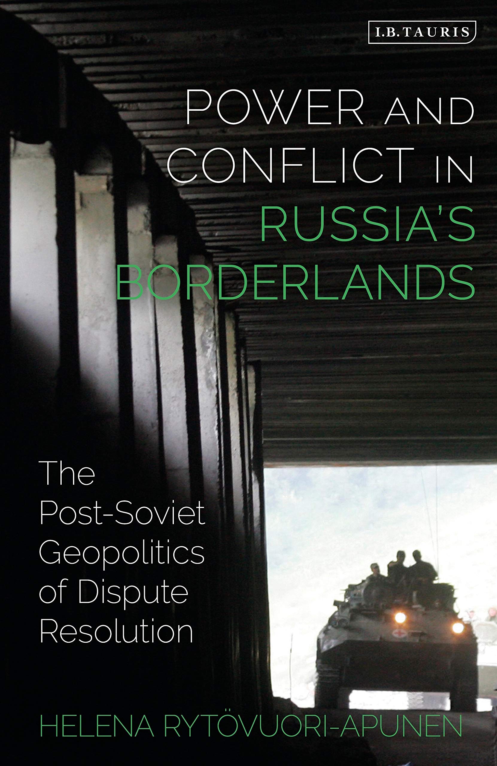 Power and Conflict in Russia’s Borderlands: The Post-Soviet Geopolitics of Dispute Resolution Business, Finance & Career