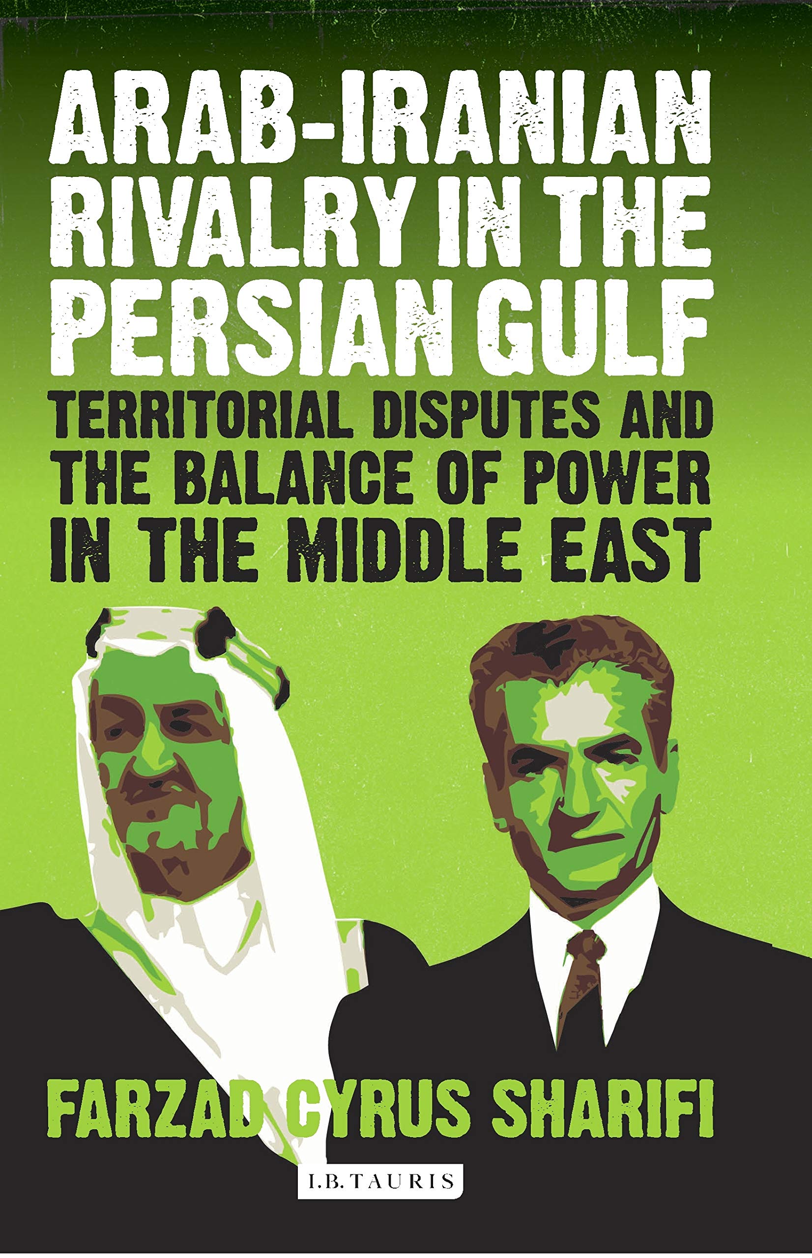 Arab-Iranian Rivalry in the Persian Gulf Law