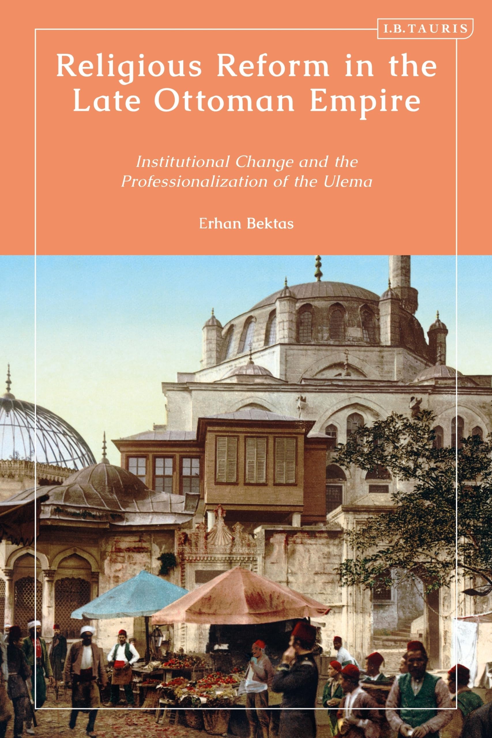 Religious Reform in the Late Ottoman Empire Social Sciences
