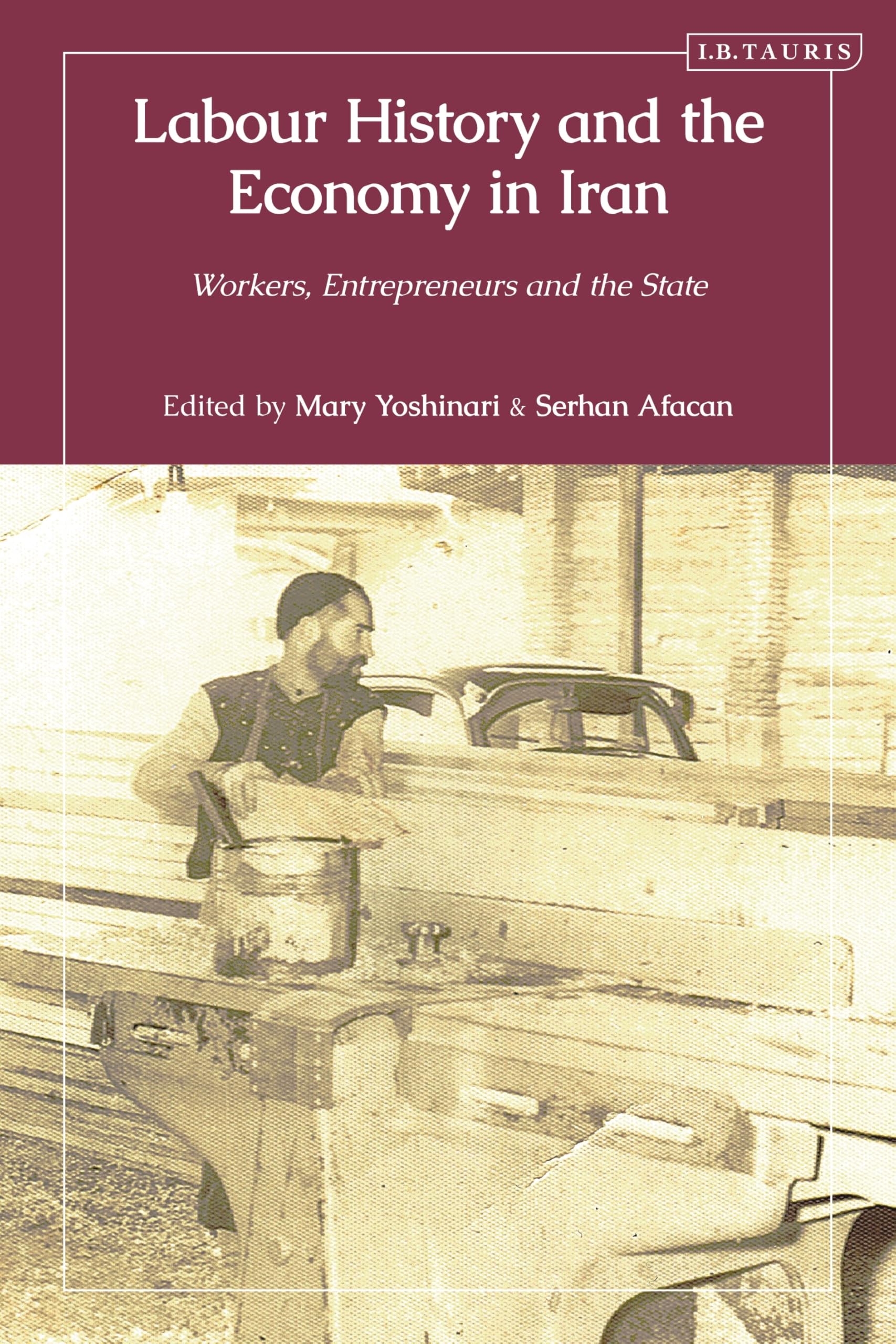 Labour History and the Economy in Iran Business, Finance & Career