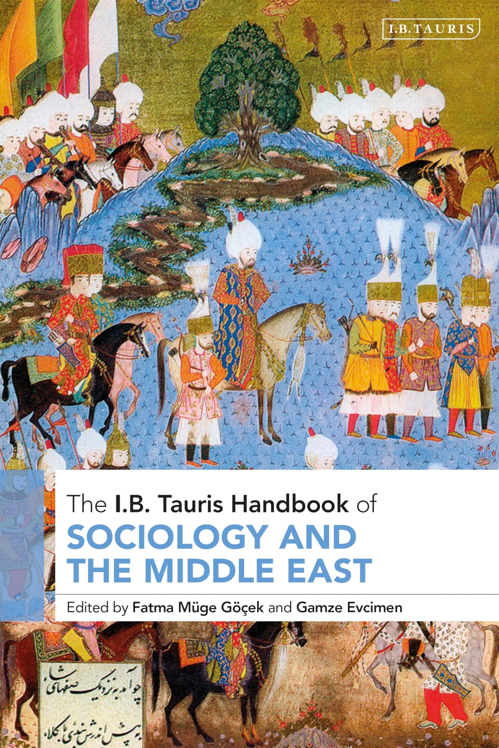 The I.B. Tauris Handbook of Sociology and the Middle East Law