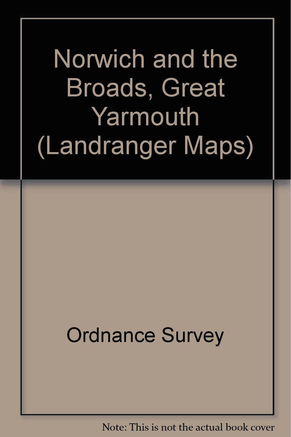 Norwich and the Broads, Great Yarmouth (Landranger Maps) Maps & Plans