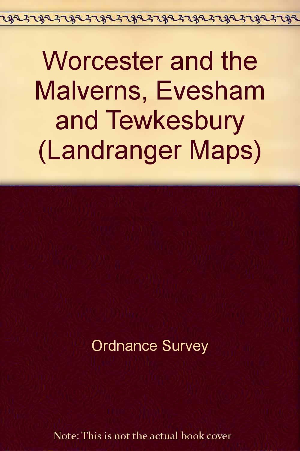 Worcester and the Malverns, Evesham and Tewkesbury (Landranger Maps) Maps & Plans