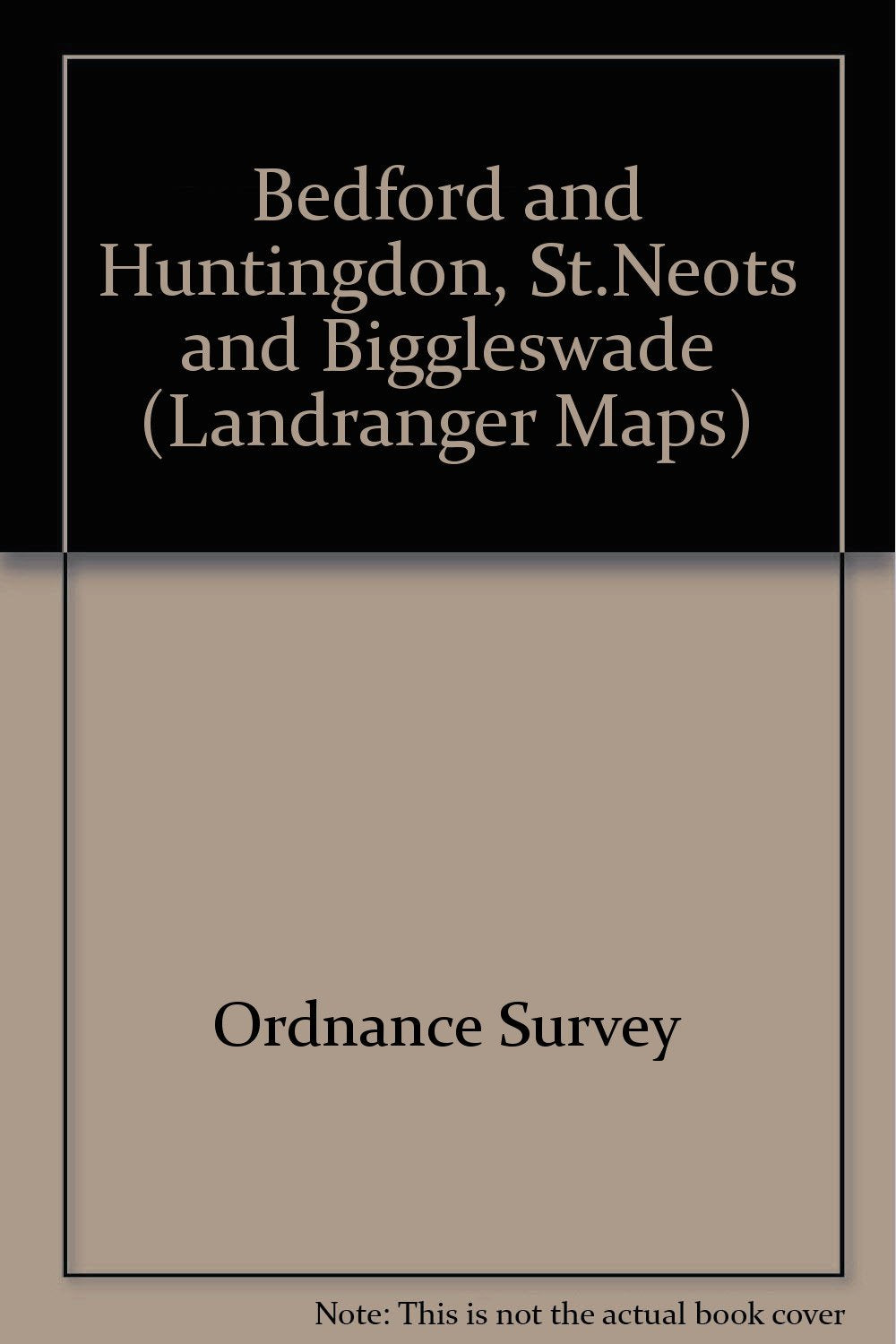 Bedford and Huntingdon, St.Neots and Biggleswade (Landranger Maps) Maps & Plans
