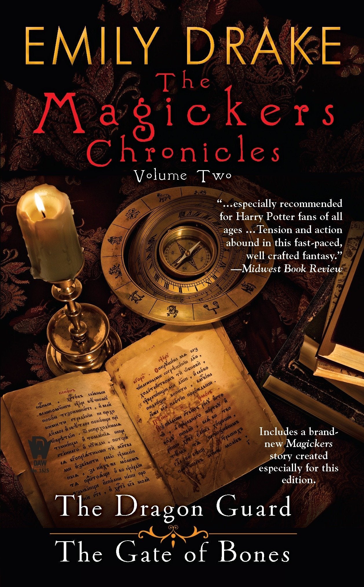 The Magickers Chronicles: Volume Two: The Dragon Guard / the Gate of Bones Action & Adventure