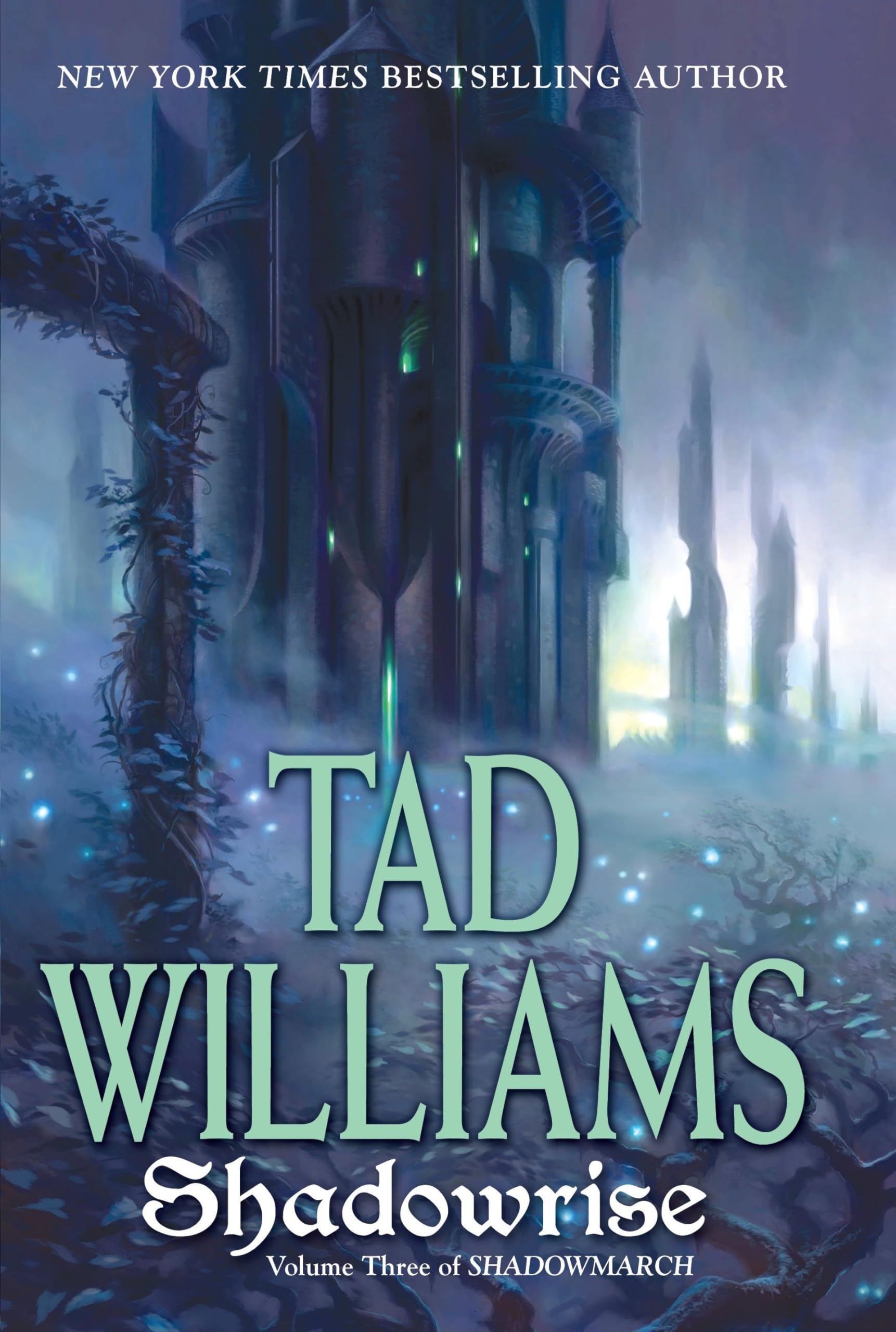 Shadowrise: Volume Three of Shadowmarch Historical Fiction