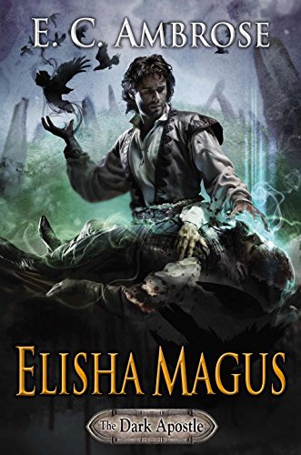 Elisha Magus (The Dark Apostle, 2, Band 2) Fantasy & Sci-Fi