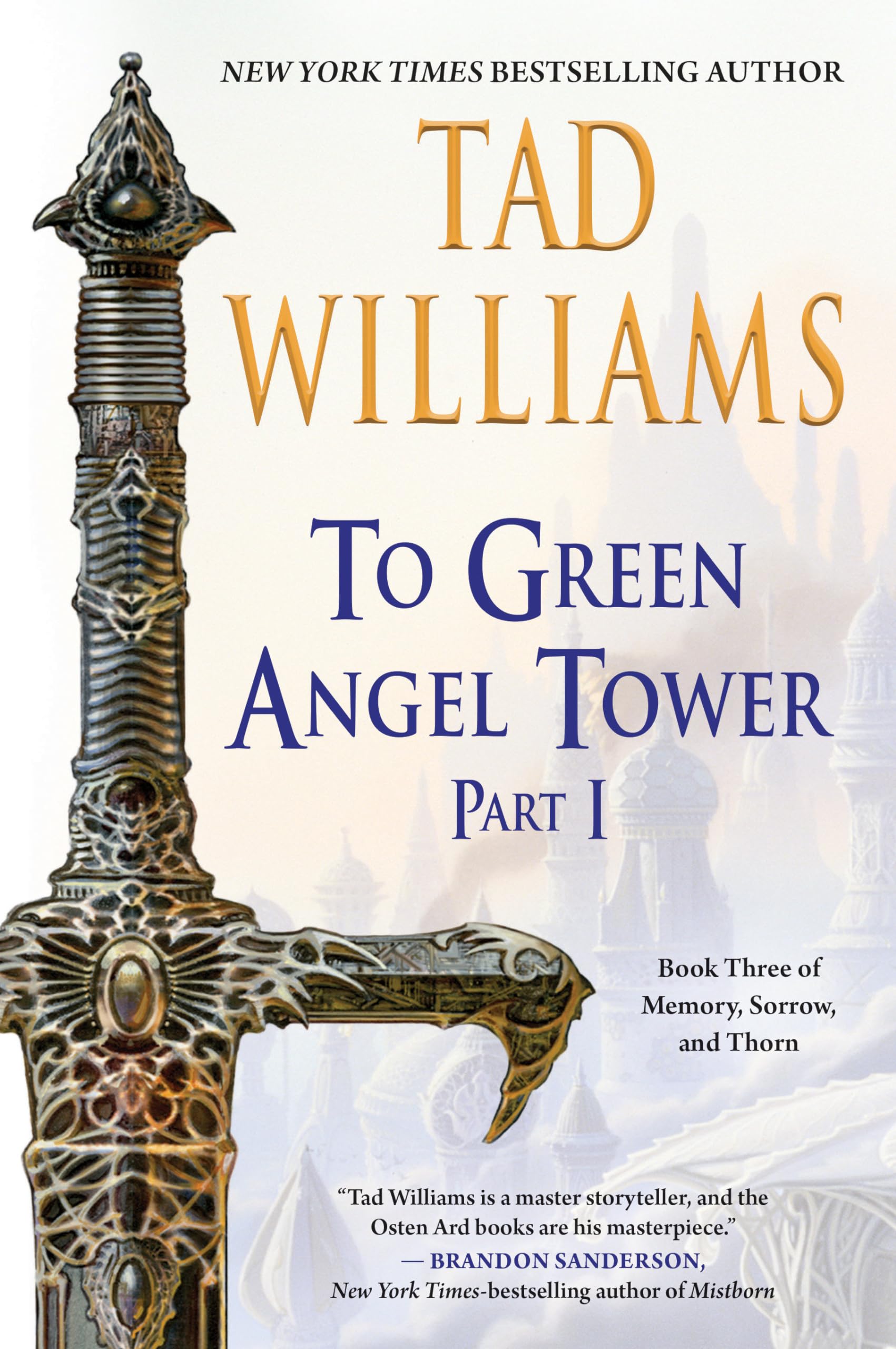 To Green Angel Tower: Part I (Memory, Sorrow, and Thorn, Band 3) Politics & History