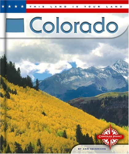 Colorado (This Land Is Your Land) Non-fiction