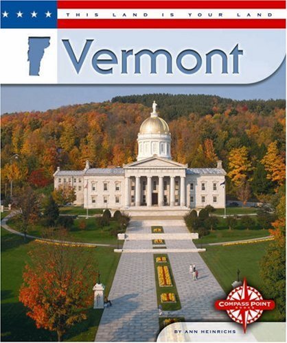 Vermont (This Land Is Your Land) Non-fiction