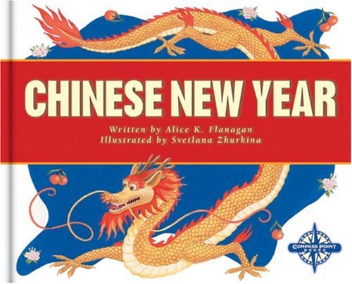 Chinese New Year (Holidays and Festivals) Non-fiction