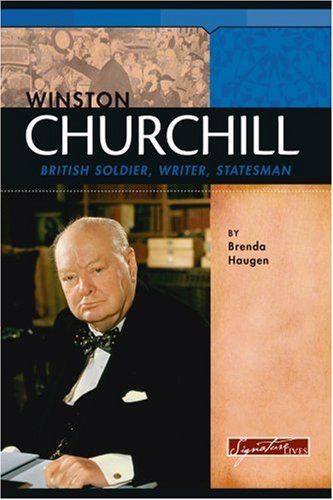 Winston Churchill: British Soldier, Writer, Statesman book