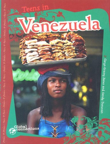 Teens in Venezuela (Global Connections) Non-fiction