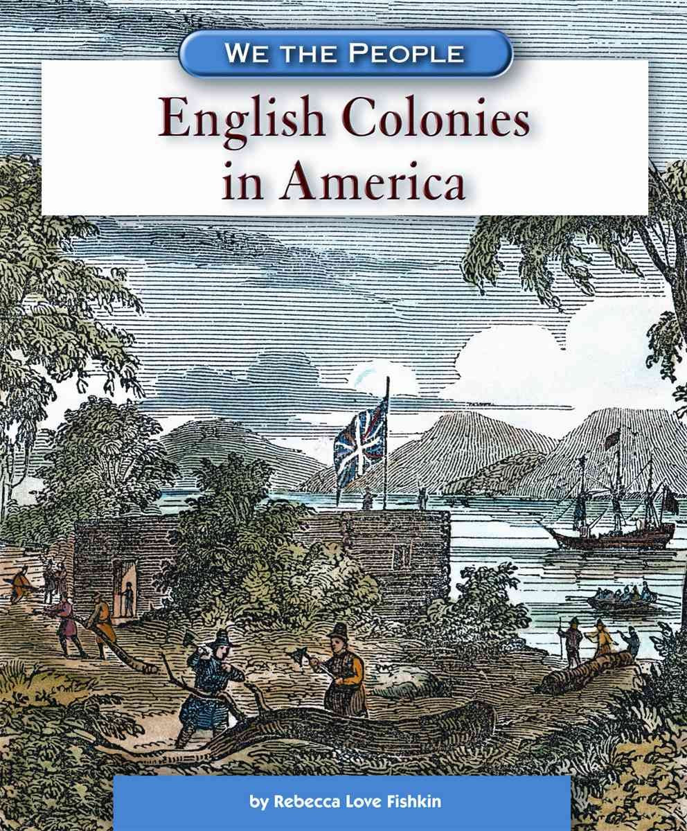 English Colonies in America (We the People) book