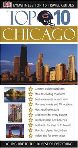 Dk Eyewitness Top 10 Chicago (Dk Eyewitness Top 10 Travel Guides) Travel Guides