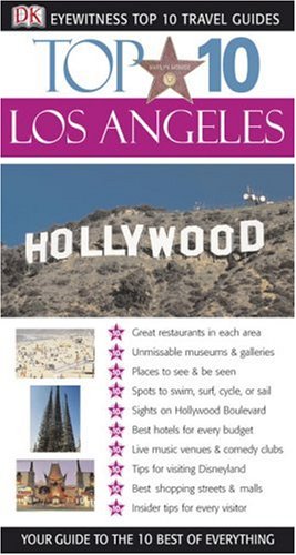 Dk Eyewitness Top 10 Los Angeles (Dk Eyewitness Top 10 Travel Guides) Travel Guides