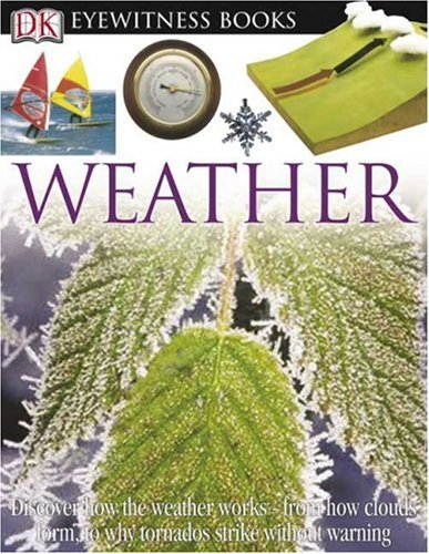 Eyewitness Books Weather (DK Eyewitness Books) Non-fiction