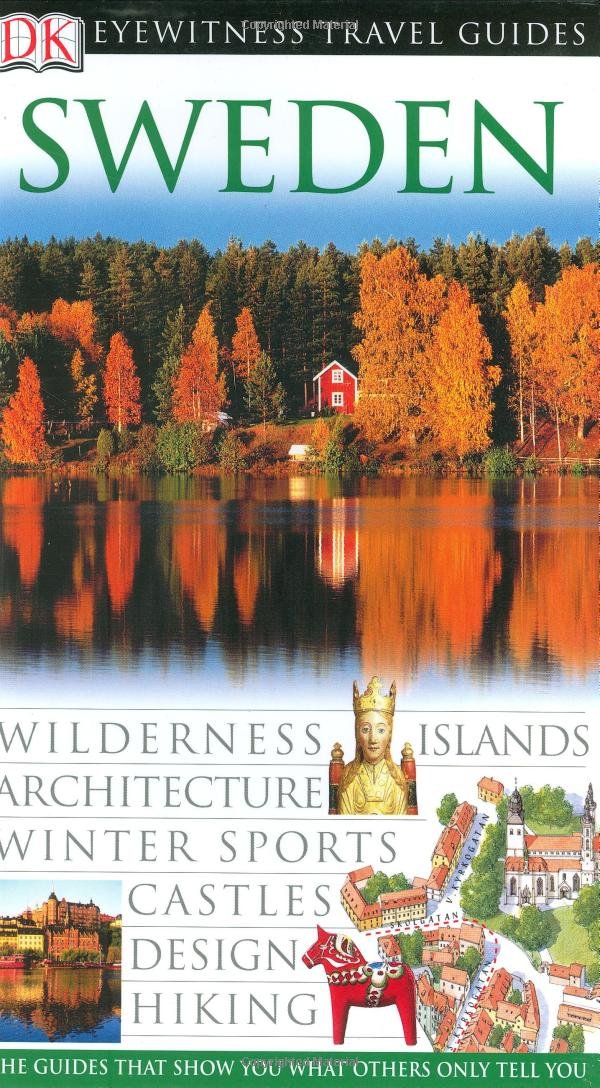 Dk Eyewitness Travel Sweden (Dk Eyewitness Travel Guide) Travel