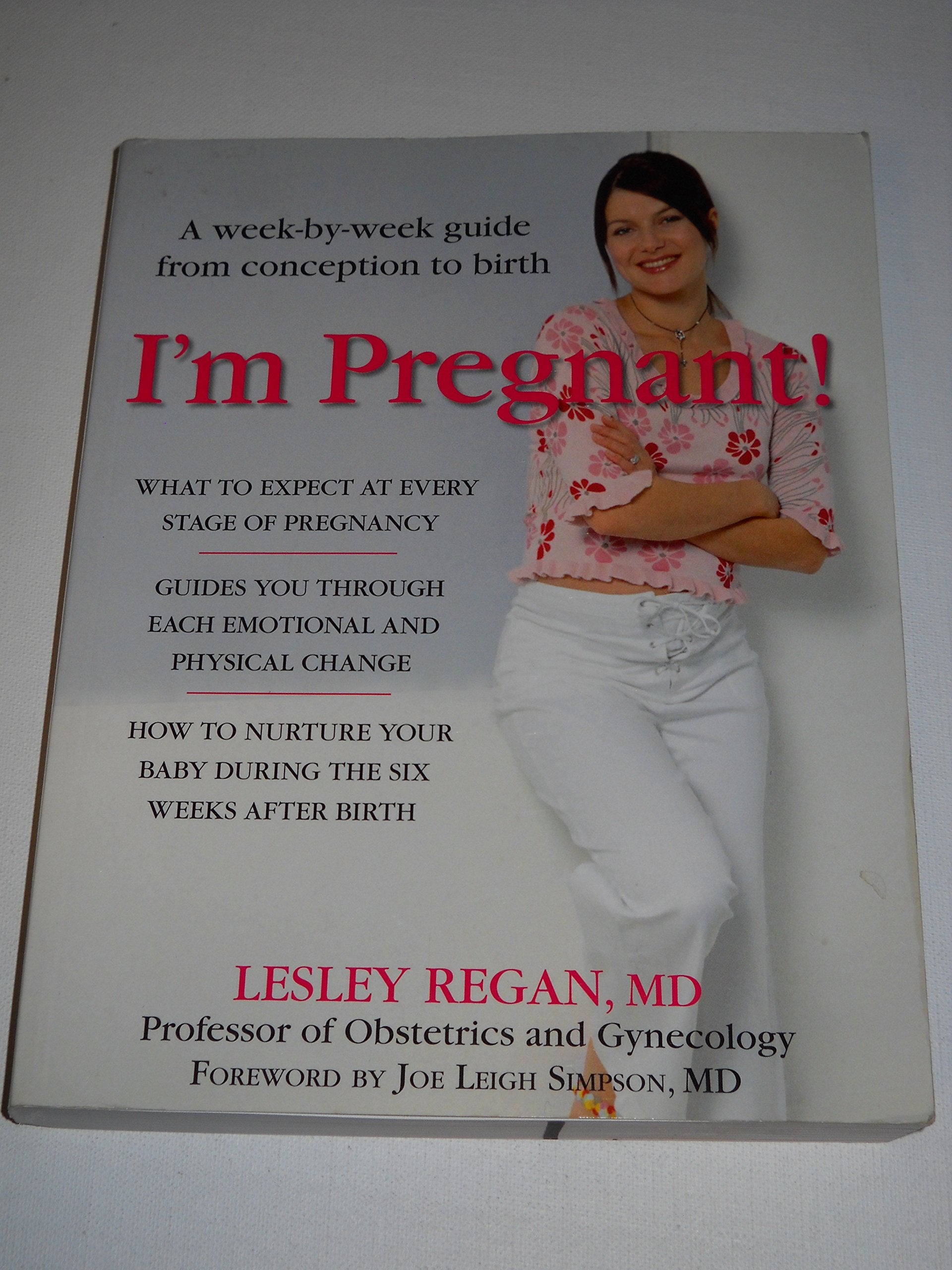I'm Pregnant: A Week-by-Week Guide from Conception to Birth Health, Nutrition & Fitness