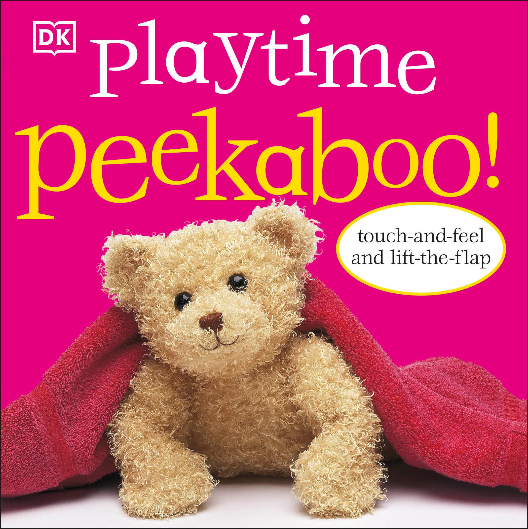Playtime Peekaboo!: Touch-and-Feel and Lift-the-Flap Non-fiction