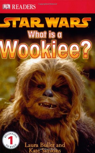 What Is a Wookiee? (Star Wars: Dk Readers: Level 1) Novels & Short Stories