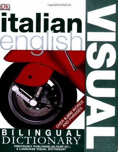 DK Bilingual Visual Dictionary Italian-English General education