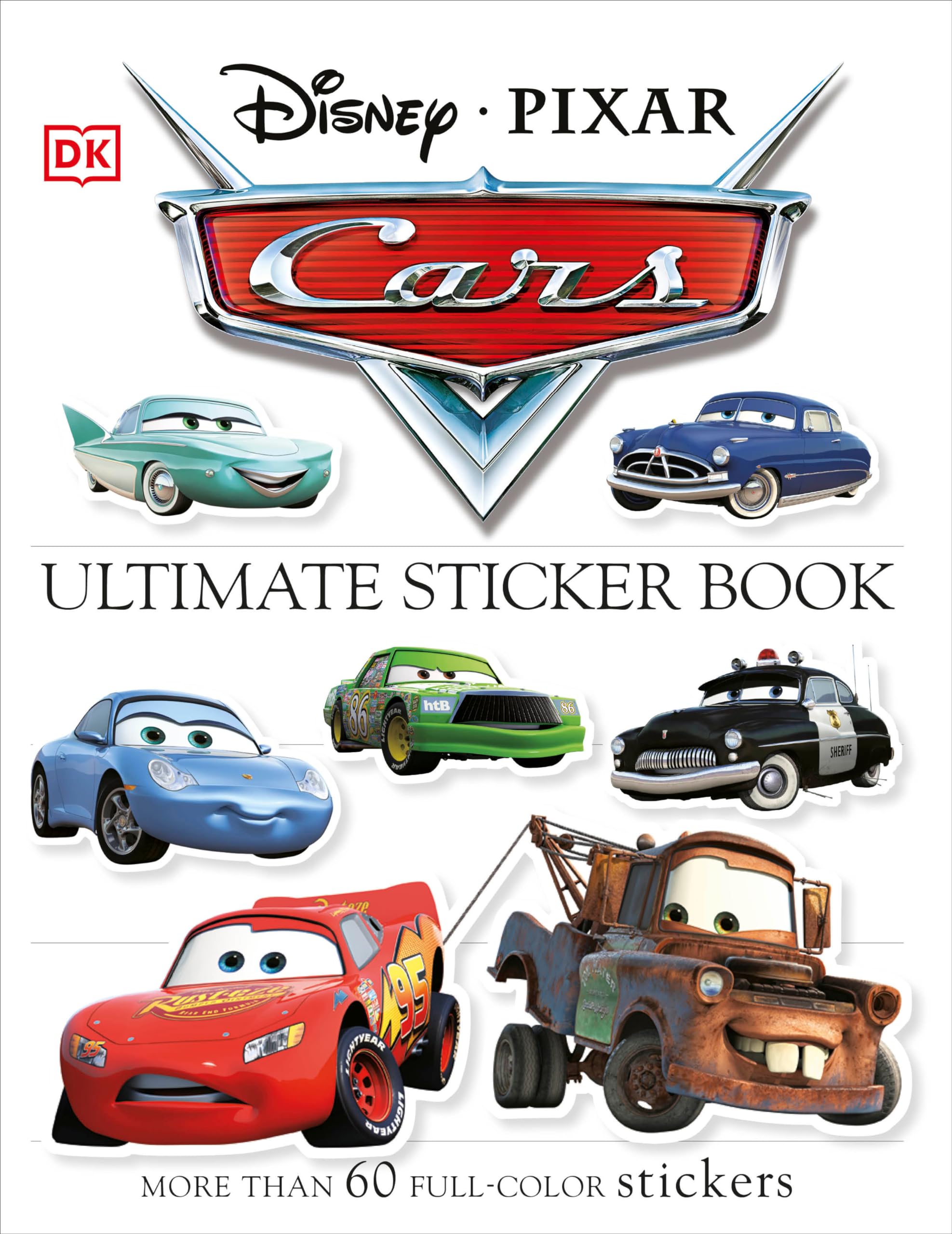 Ultimate Sticker Book: Disney Pixar Cars: More Than 60 Reusable Full-Color Stickers Non-fiction