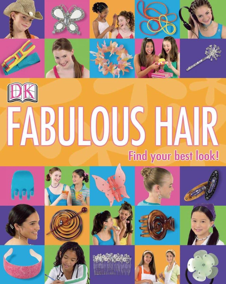 Girls' Style: Fabulous Hair: Find Your Best Look! Non-fiction