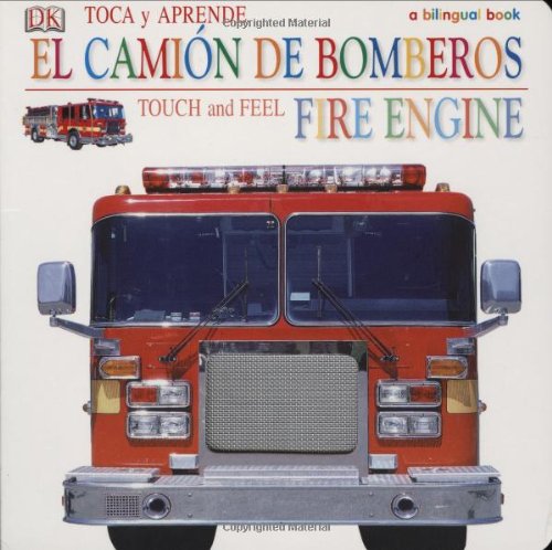 Toca Y Apprende Camion De Bomberos/ Touch And Feel Fire Engine (Toca Y Apprende / Touch And Feel) Non-fiction